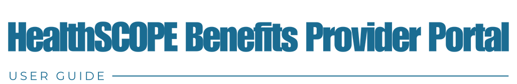 HealthSCOPE Benefits Provider Portal​